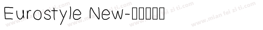 Eurostyle New字体转换